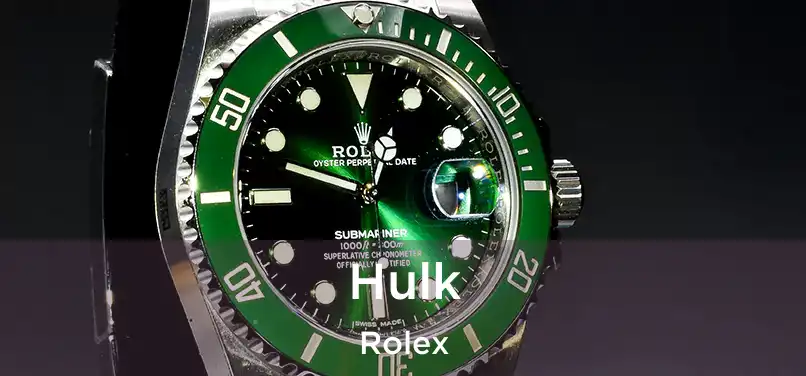  Hulk Rolex