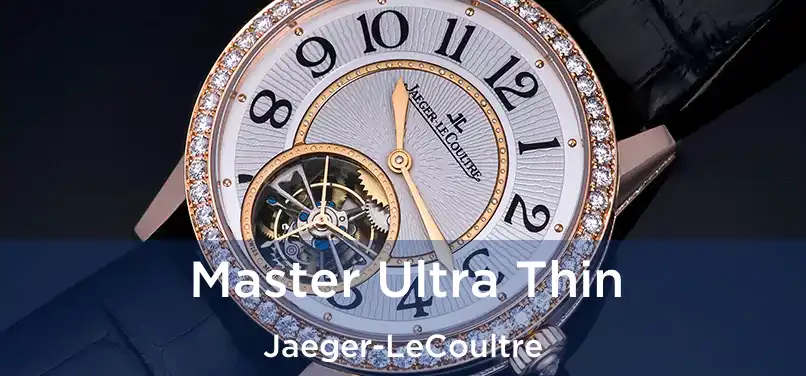  Master Ultra Thin Jaeger-LeCoultre