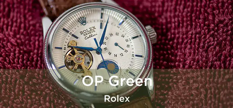  OP Green Rolex
