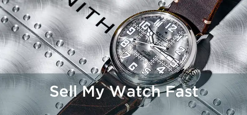  Sell My Watch Fast 